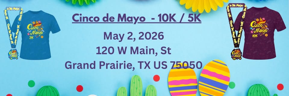 Grand Prairie Cinco De Mayo 10K & 5K