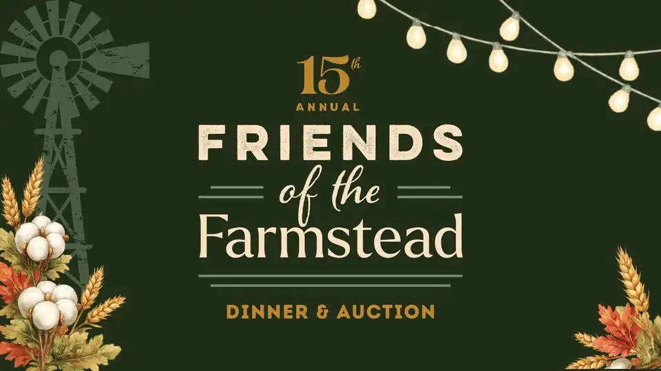 15th Annual Friends of the Farmstead Fundraiser