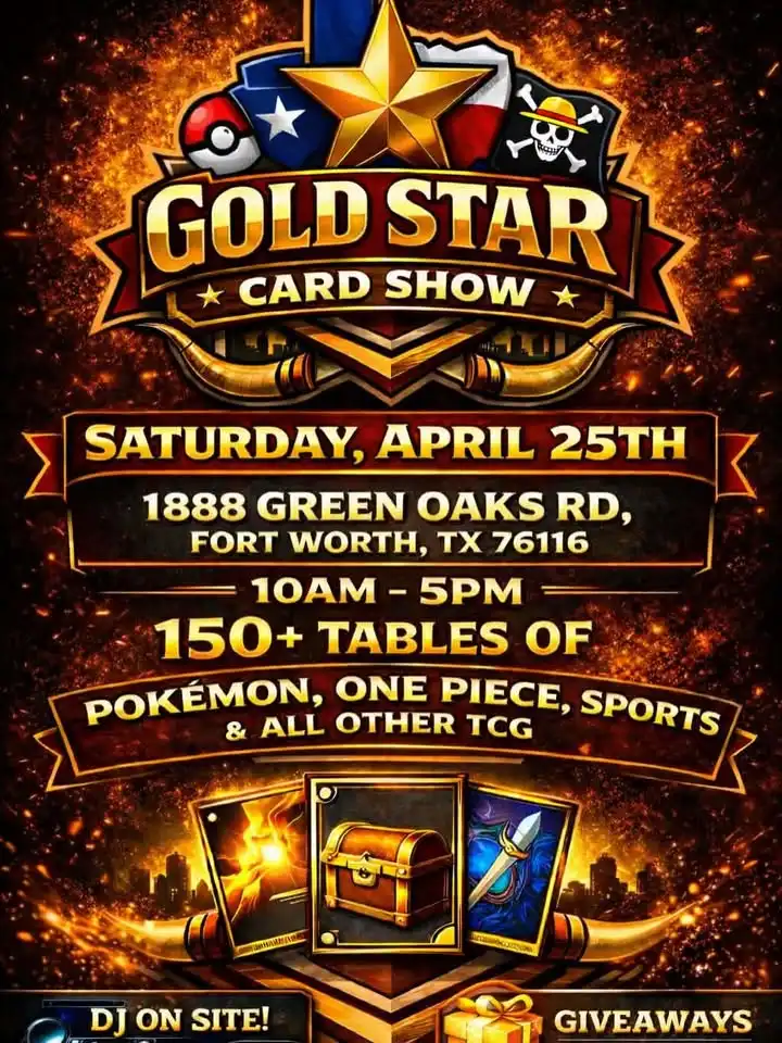 Gold Star Card Show! Fort Worth's New Premier Card Show!