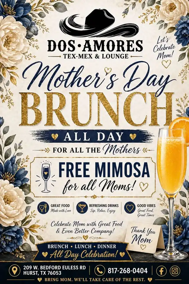 MOTHER’S DAY AT DOS AMORES