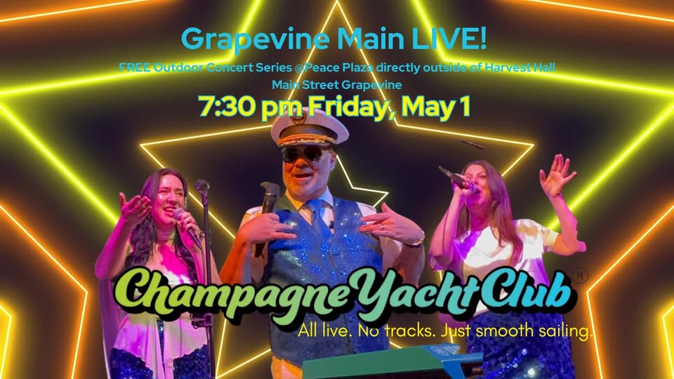 Champagne Yacht Club kicks off Grapevine Main LIVE!