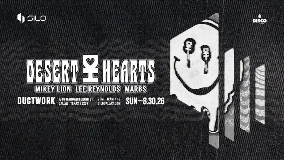 Desert Hearts - Ductwork at SILO Dallas - 08.30.26
