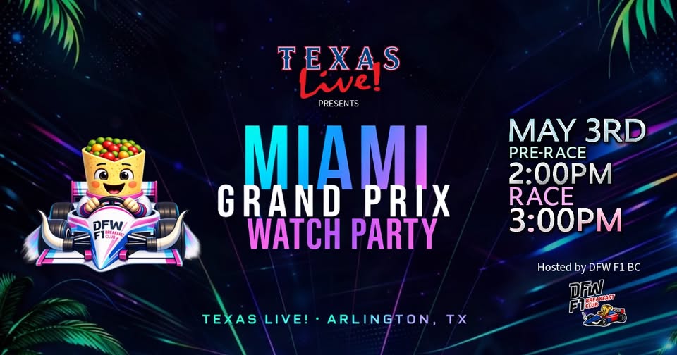 F1 Miami GP Watch Party – Texas Live!