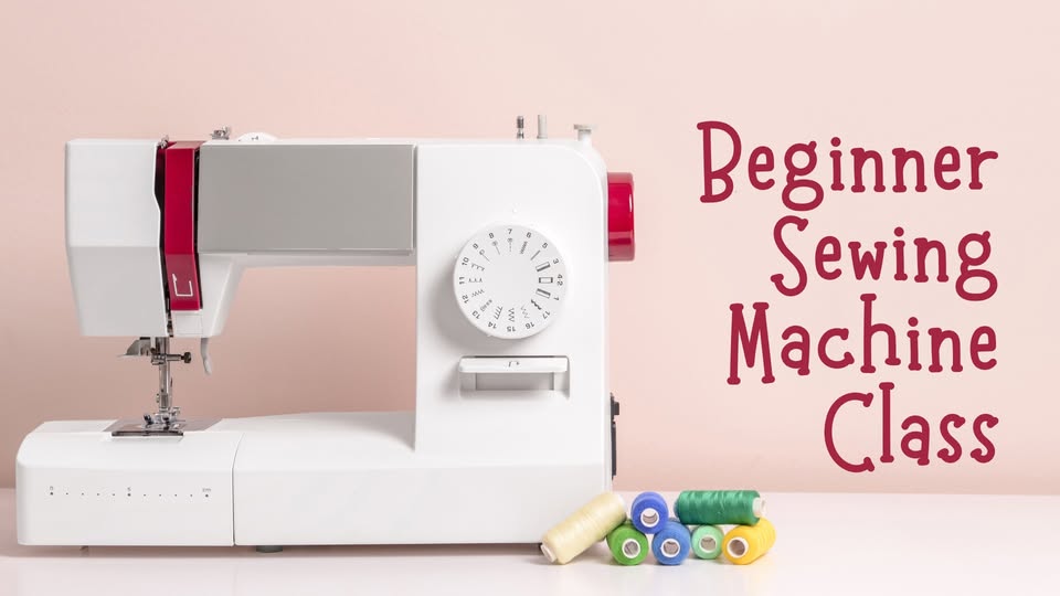 Beginner Sewing Machine Class